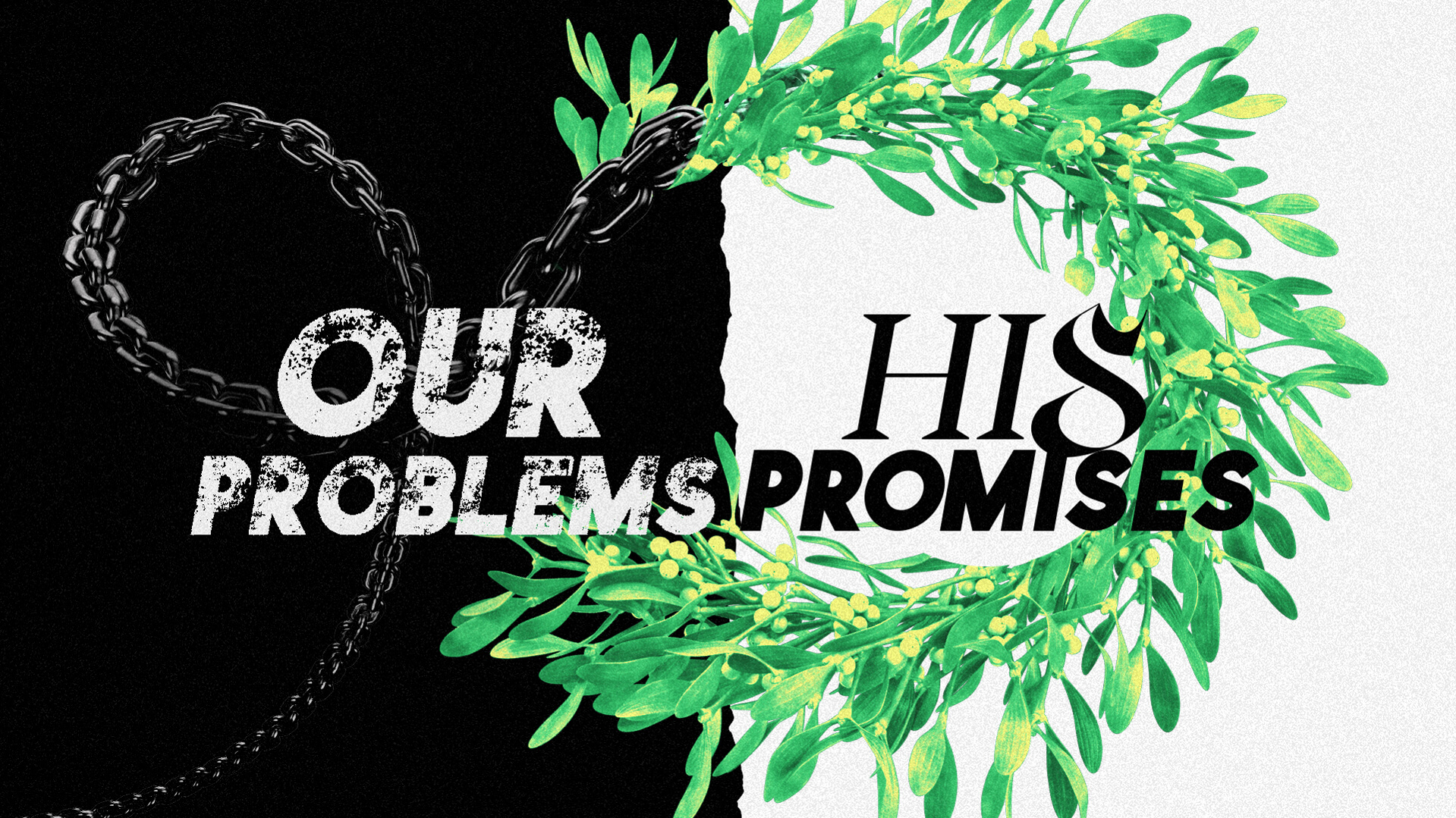 our problems his promises banner