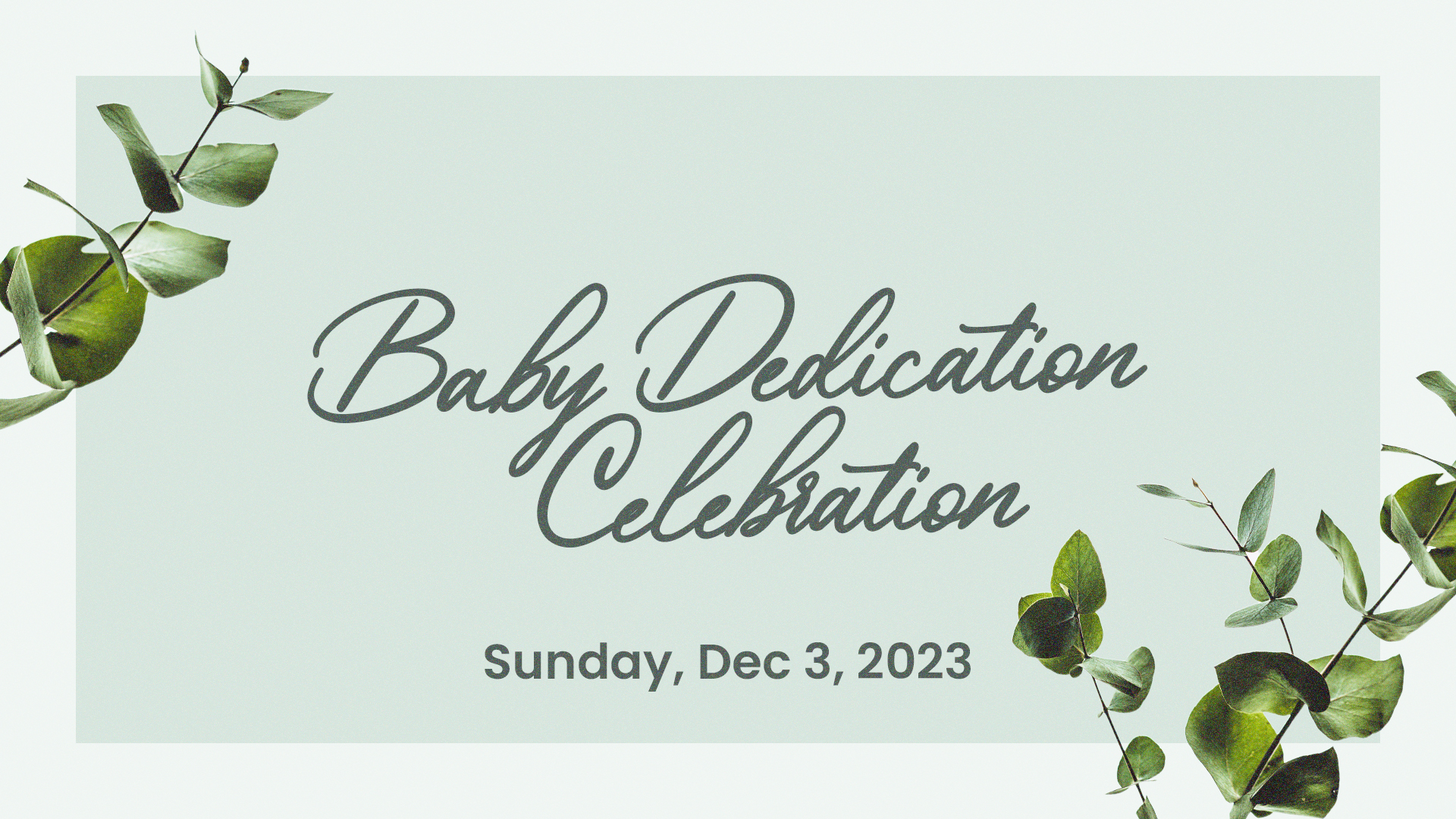 Baby Dedication Celebration