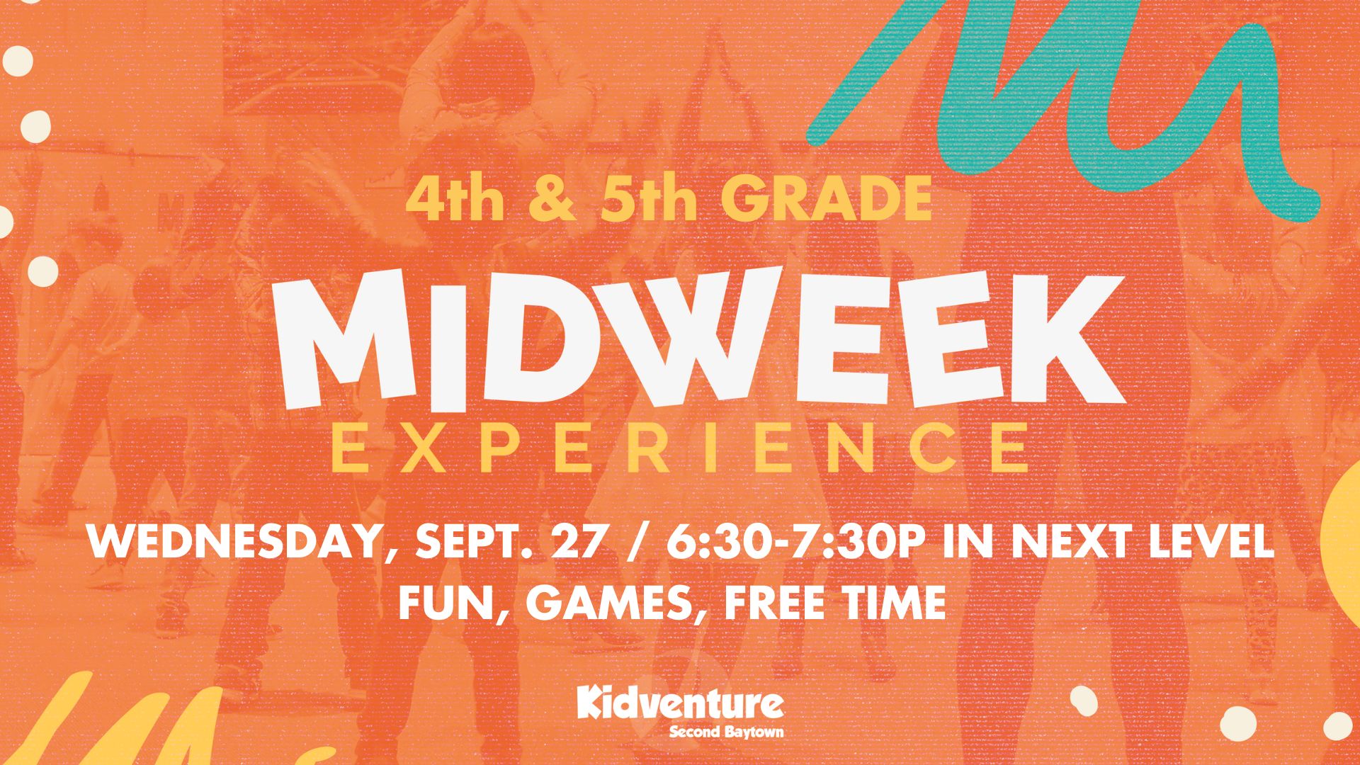 Kidventure:  4th & 5th Grade Midweek Experience