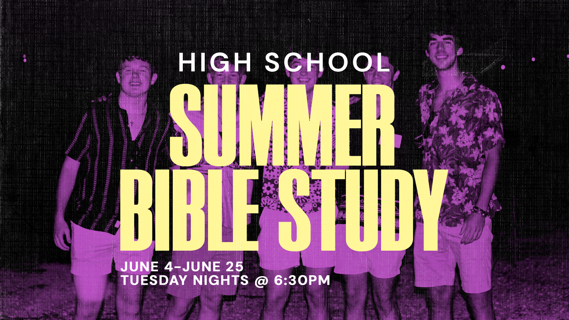 High School Summer Bible Study