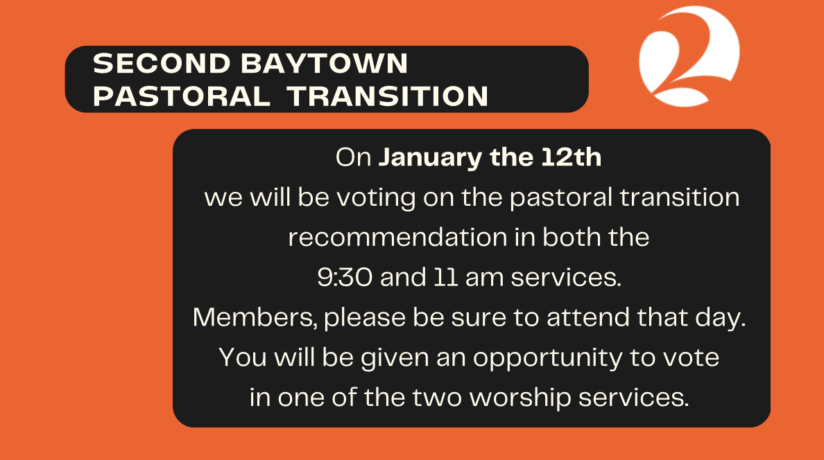 Second Baytown Pastoral Transition