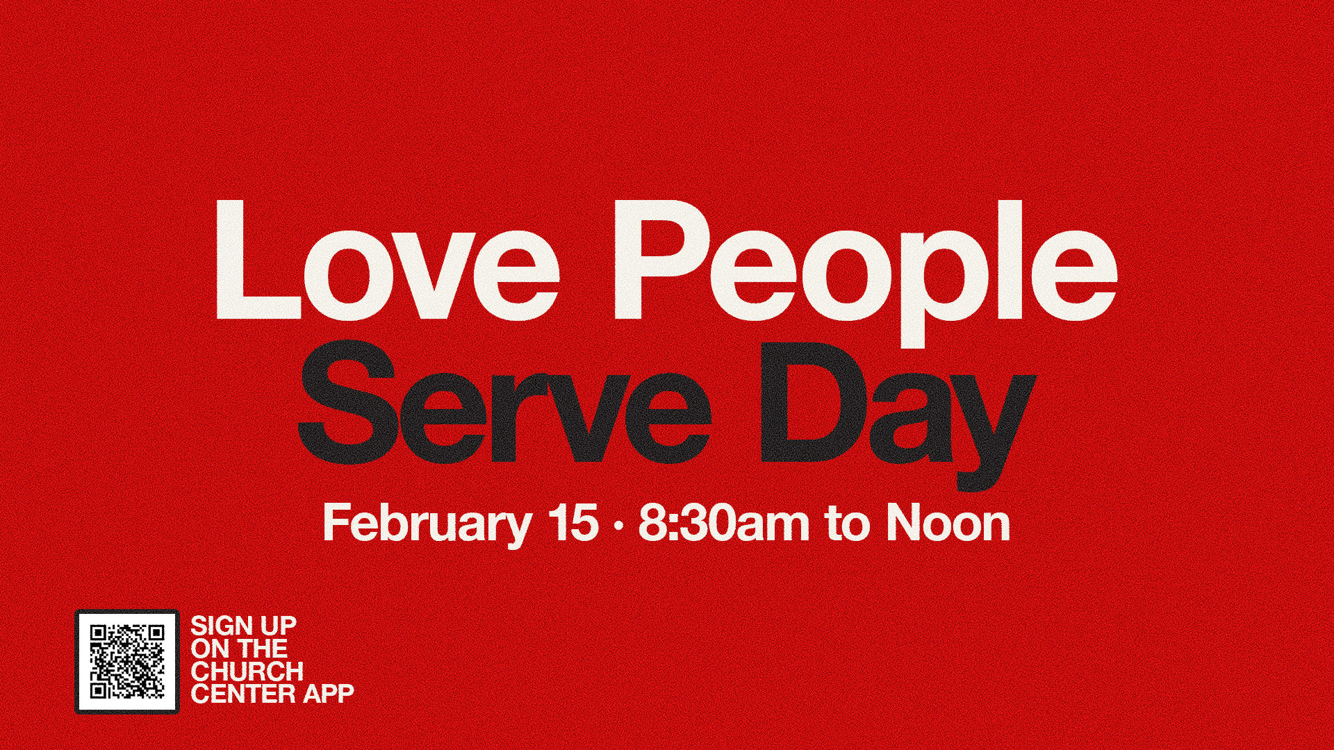 Love God, Love People Serve Day