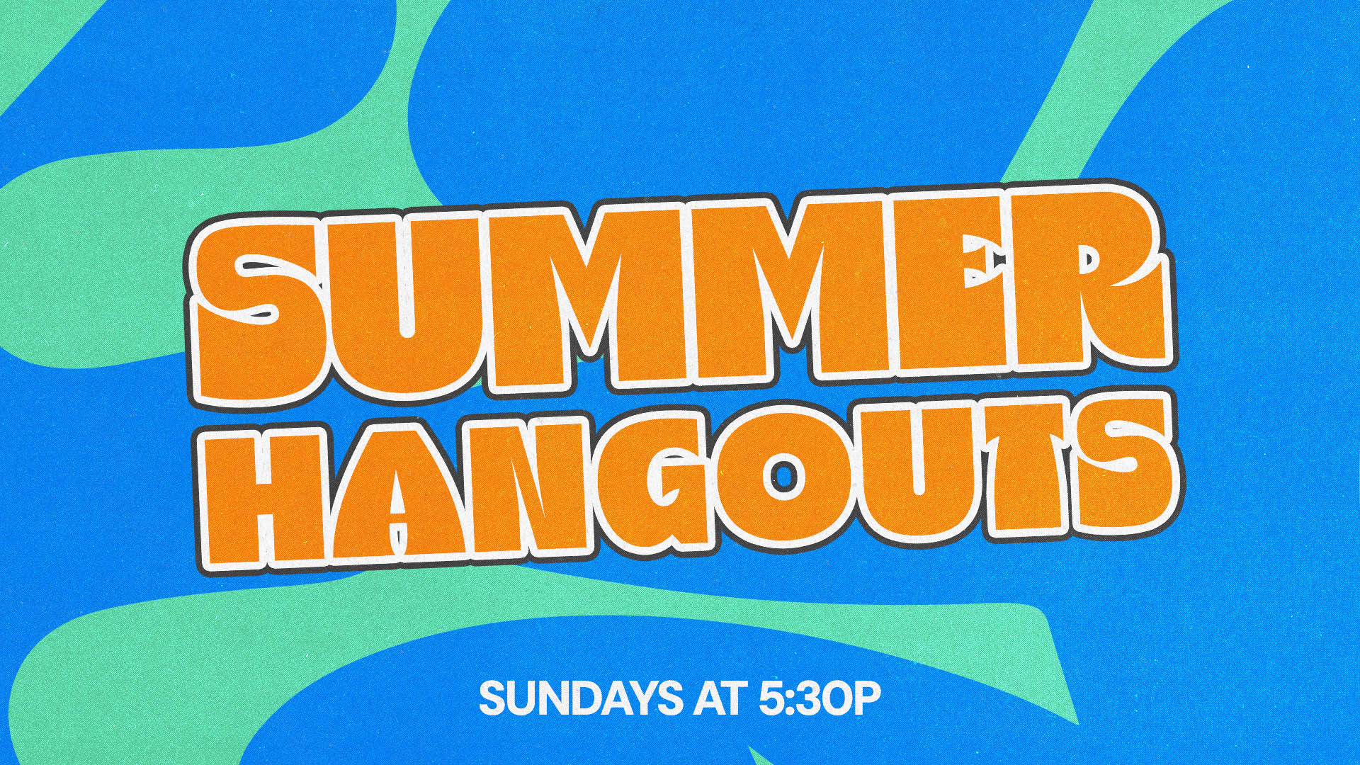 Second Students- Summer Hangouts