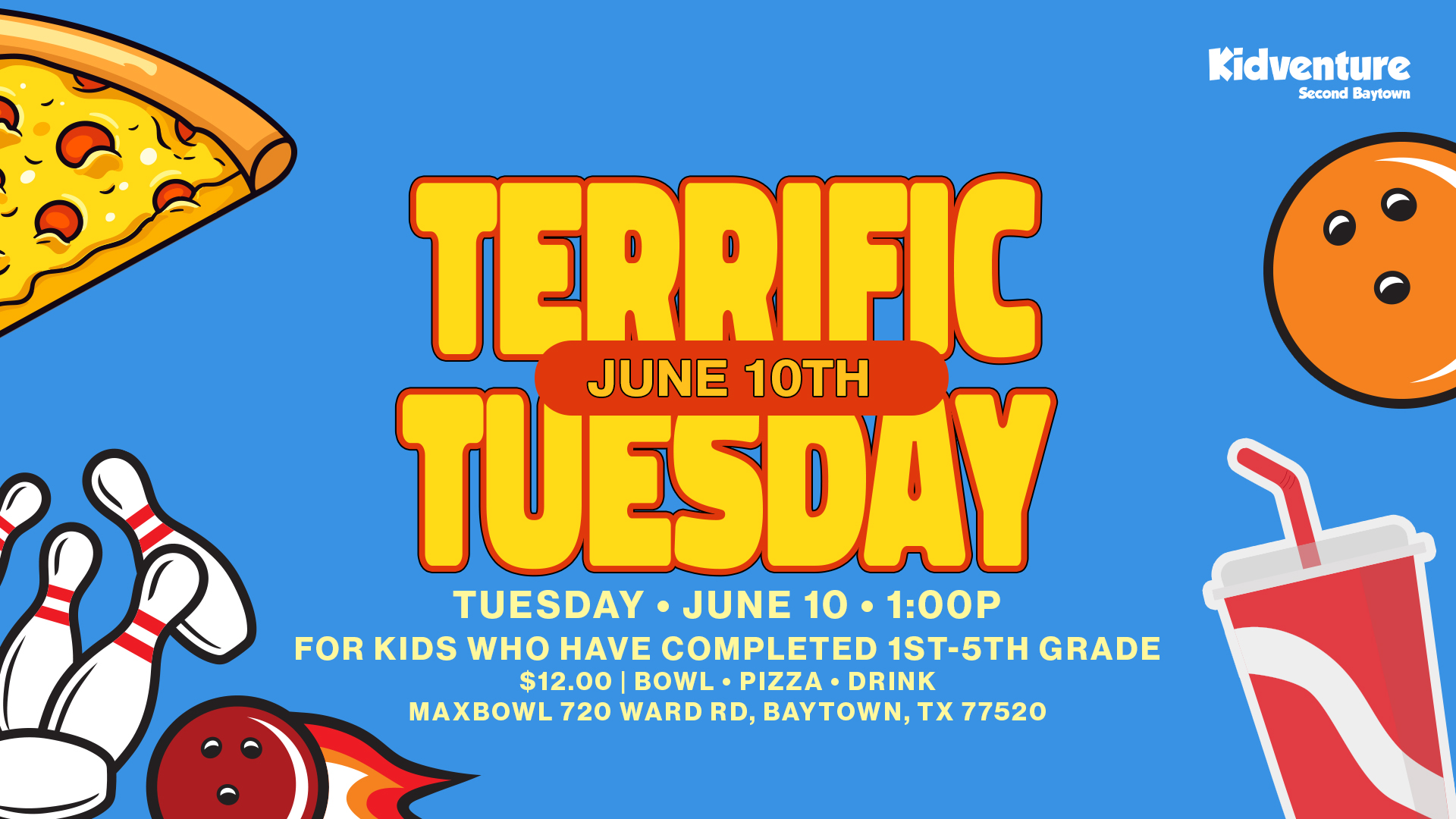 Kidventure’s Terrific Tuesday- Max Bowl