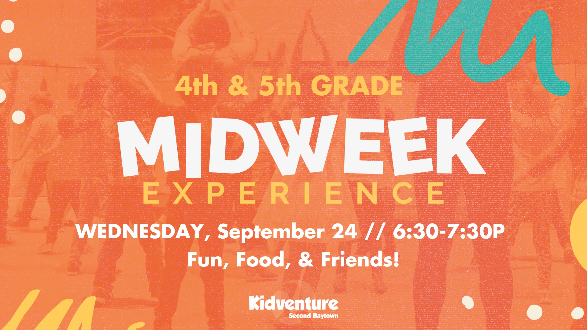 Kidventure’s Mid-Week Experience