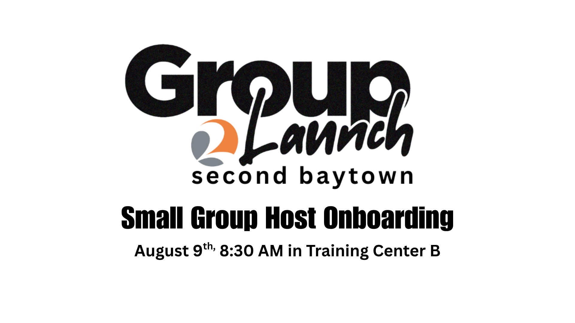Small Group Launch