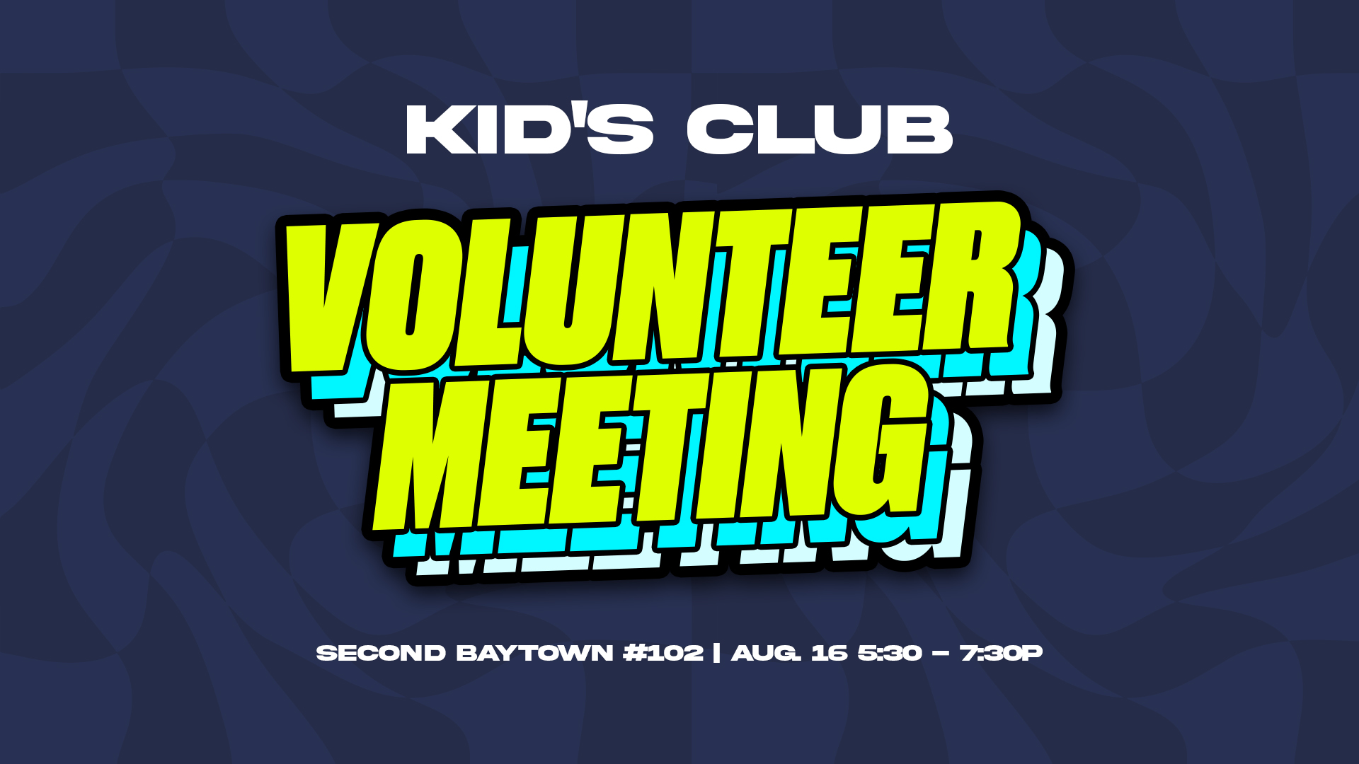 Kid’s Club Volunteer Meeting